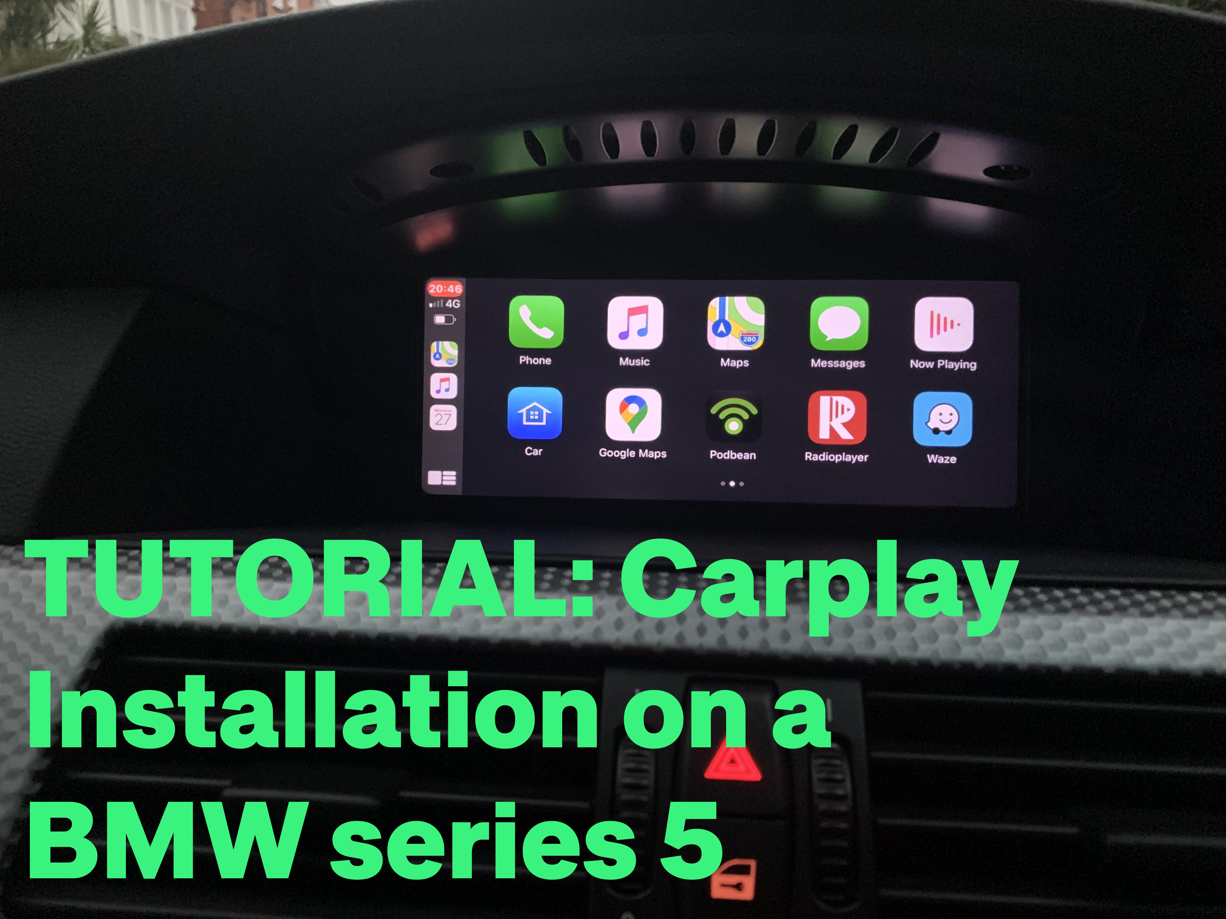 Tutorial: Carplay installation in a BMW 5 Series E61