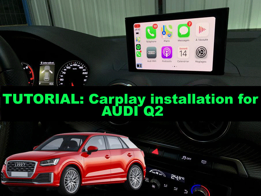 Carplay installation tutorial on Audi Q2